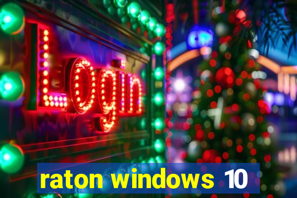 raton windows 10